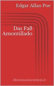 Ebook Das Faß Amontillado di Edgar Allan Poe edito da Books on Demand