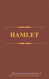 Ebook Hamlet di William Shakespeare edito da A to Z Classics
