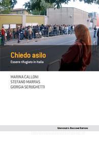 Ebook Chiedo asilo di Marina Calloni, Stefano Marras, Giorgia Serughetti edito da Egea