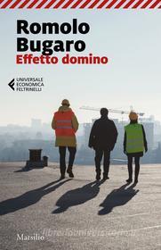 Ebook Effetto domino di Romolo Bugaro edito da Marsilio