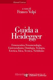 Ebook Guida a Heidegger di Franco Volpi edito da Editori Laterza