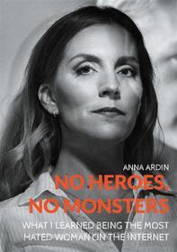 Ebook No Heroes, No Monsters di Anna Ardin edito da Books on Demand