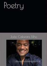 Ebook Poetry di João Calazans Filho edito da Babelcube Inc.