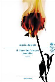 Ebook Il libro dell'amore proibito di Desiati Mario edito da Mondadori