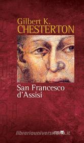 Ebook San Francesco d'Assisi di GILBERT K. CHESTERTON, Natale Benazzi edito da TS Edizioni