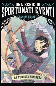 Ebook La funesta finestra di Lemony Snicket edito da Salani Editore