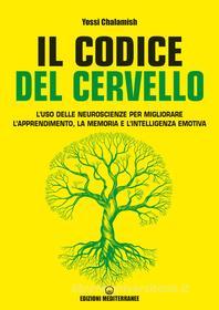 Ebook Il codice del cervello di Yossi Chalamish edito da Edizioni Mediterranee