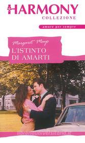 Ebook L istinto di amarti di Margaret Mayo edito da HarperCollins Italia