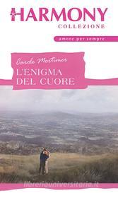 Ebook L enigma del cuore di Carole Mortimer edito da HarperCollins Italia