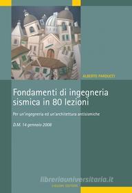 Ebook Fondamenti di Ingegneria Sismica in 80 lezioni di Alberto Parducci edito da Liguori Editore