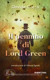 Ebook Il pennino di Lord Green di Davide Cosco edito da Rubbettino Editore