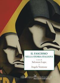 Ebook Il fascismo nella storia italiana di Salvatore Lupo, Angelo Ventrone edito da Donzelli Editore