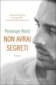 Ebook Non avrai segreti di Penelope Ward edito da Tre60