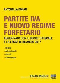 Ebook Partite Iva e nuovo regime forfetario di Antonella Donati edito da Fisco e Tasse Srl