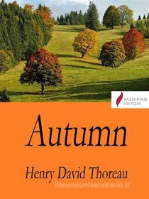 Ebook Autumn di Henry David Thoreau edito da Passerino