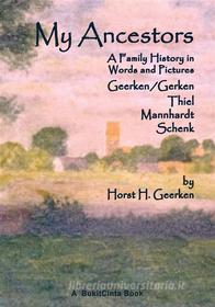 Ebook My Ancestors di Horst H. Geerken edito da Books on Demand