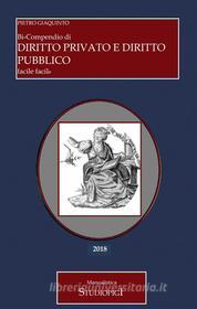 Ebook Bi-Compendio di DIRITTO PRIVATO e DIRITTO PUBBLICO facile facile di Pietro Giaquinto edito da Publisher s18383