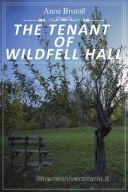 Ebook The Tenant of Wildfell Hall di Anne Brontë edito da Dnl Media