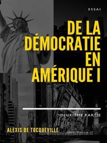 Ebook De la démocratie en Amérique di Alexis de Tocqueville edito da Books on Demand