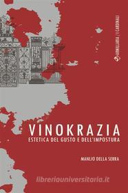 Ebook Vinokrazia di Manlio Della Serra edito da Armillaria Edizioni