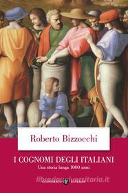 Ebook I Cognomi degli Italiani di Roberto Bizzocchi edito da Editori Laterza