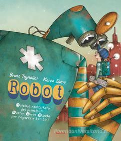 Ebook Robot di Tognolini Bruno edito da Rizzoli
