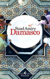 Ebook Damasco di Suad Amiry edito da Feltrinelli Editore
