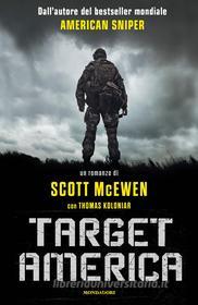 Ebook Target America di Mcewen Scott edito da Mondadori