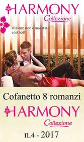 Ebook Cofanetto 8 Harmony Collezione n.4/2017 di Chantelle Shaw, Tara Pammi, Lynne Graham, Annie West, Cathy Williams, Maisey Yates, Kate Walker, Melanie Milburne edito da HarperCollins Italia