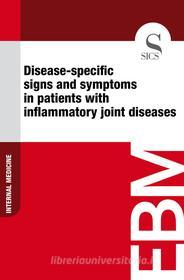 Ebook Disease-specific Signs and Symptoms in Patients with Inflammatory Joint Diseases di Sics Editore edito da SICS