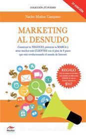 Ebook Marketing al desnudo di Nacho Muñoz Campano edito da Mestas Ediciones