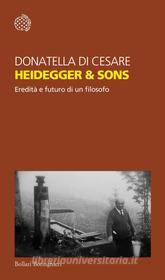 Ebook Heidegger & Sons di Donatella Di Cesare edito da Bollati Boringhieri