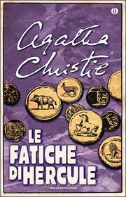 Ebook Le fatiche di Hercule di Christie Agatha edito da Mondadori
