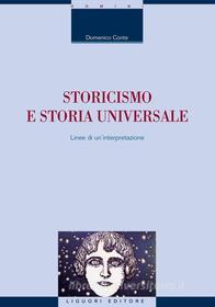 Ebook Storicismo e storia universale di Domenico Conte edito da Liguori Editore