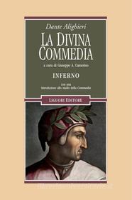 Ebook La Divina Commedia. Inferno di Dante Alighieri, Giuseppe Antonio Camerino edito da Liguori Editore