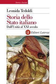 Ebook Storia dello Stato italiano di Leonida Tedoldi edito da Editori Laterza