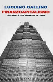 Ebook Finanzcapitalismo di Gallino Luciano edito da Einaudi