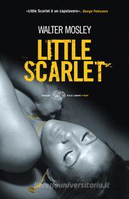Ebook Little Scarlet di Mosley Walter edito da Einaudi