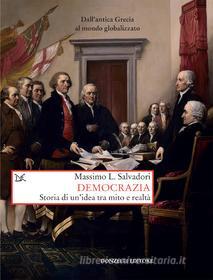 Ebook Democrazia di Massimo L. Salvadori edito da Donzelli Editore