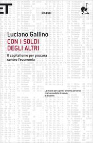 Ebook Con i soldi degli altri di Gallino Luciano edito da Einaudi