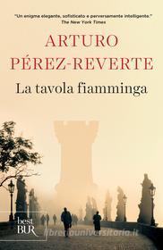 Ebook La tavola fiamminga di Arturo Pérez-Reverte edito da BUR