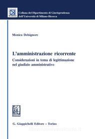 Ebook L’amministrazione ricorrente di Monica Delsignore edito da Giappichelli Editore