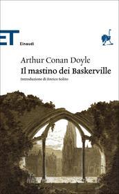 Ebook Il mastino dei Baskerville (Einaudi) di Doyle Arthur Conan edito da Einaudi