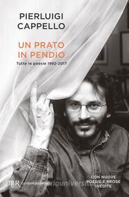 Ebook Un prato in pendio di Cappello Pierluigi edito da BUR