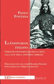 Ebook La costituzione italiana di Paolo Fontana edito da Edizioni Clandestine