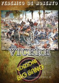 Ebook I Viceré di Federico De Roberto edito da Federico De Roberto