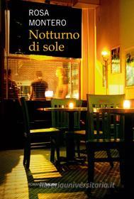Ebook Notturno di sole di Rosa Montero edito da Salani Editore
