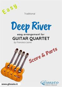 Ebook Deep River - Easy Guitar Quartet (score & parts) di Francesco Leone edito da Glissato Edizioni Musicali