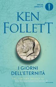 Ebook I giorni dell'eternità di Follett Ken edito da Mondadori