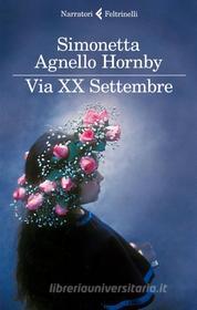 Ebook Via XX Settembre di Simonetta Agnello Hornby edito da Feltrinelli Editore
